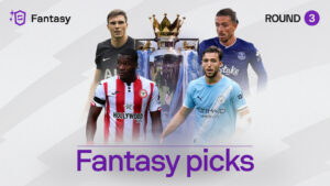 Premier League Fantasy Picks: Round 3