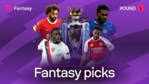 Premier League Fantasy Picks: Round 1
