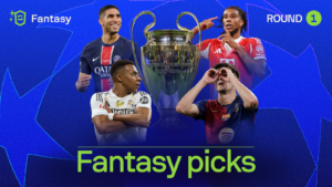 Champions League Fantasy Picks: Round 1
